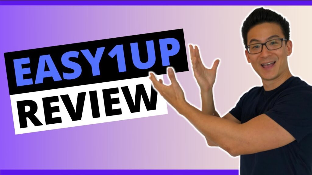 EASY1UP REVIEW